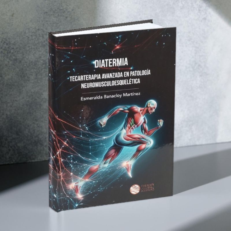 LIbro Diatermia y Tecarterapia Avanzada en patología neuromusculoesquelética